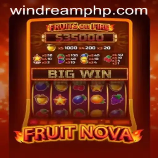 Discover the Exciting World of FruitNova: A Journey Through Juicy Wins with WinDREAM.PH